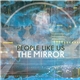 People Like Us - The Mirror